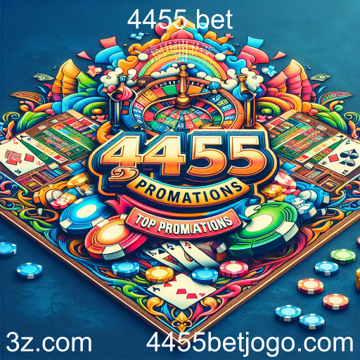 As Melhores Promoções da 4455 Bet